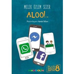 Aloo! - Ben ve Biz Değerler Serisi - 8 - Melek Özlem Sezer