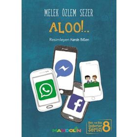 Aloo! - Ben ve Biz Değerler Serisi - 8 - Melek Özlem Sezer