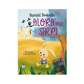 Alora’nın Sırrı Ayşegül Dedeoğlu