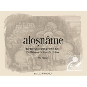 Aloşname - Ahu Antmen