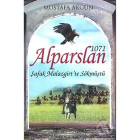 Alparslan 1071 - Mustafa Akgün