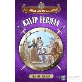 Alparslan Akıncısı Kayıp Ferman - İsmail Bilgin