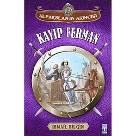 Alparslan Akıncısı Kayıp Ferman - İsmail Bilgin