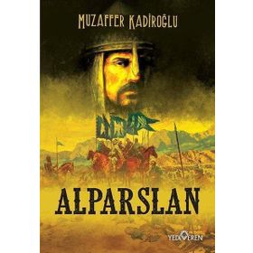 Alparslan - Muzaffer Kadiroğlu - Yediveren Yayınları
