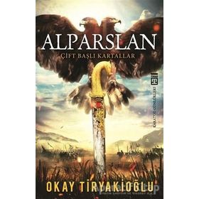 ALPARSLAN - OKAY TİRYAKİOĞLU
