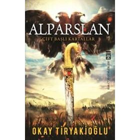 ALPARSLAN - OKAY TİRYAKİOĞLU