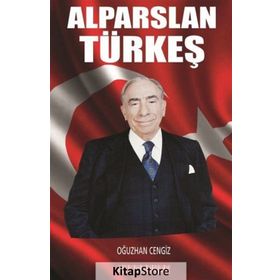 Alparslan Türkeş - Oğuzhan Cengiz