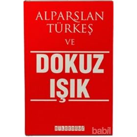 Alparslan Türkeş ve Dokuz Işık Bilgeoğuz Yayınları