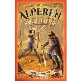 Alparslan’ın Akıncısı Alperen - Saklı Hazine - İsmail Bilgin