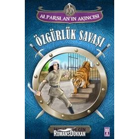 Alparslan’ın Akıncısı Özgürlük Savaşı - İsmail Bilgin