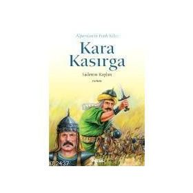 ALPARSLAN'IN FETIH KILICI KARA KASIRGA - SADETTIN KAPLAN