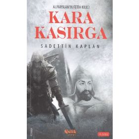 ALPARSLAN'IN FETIH KILICI KARA KASIRGA - SADETTIN KAPLAN