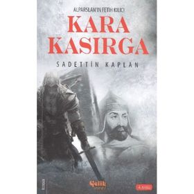 ALPARSLAN'IN FETIH KILICI KARA KASIRGA - SADETTIN KAPLAN