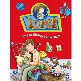 Alper - Am I As Strong As My Dad - Nurşen Şirin