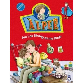 Alper - Am I As Strong As My Dad - Nurşen Şirin