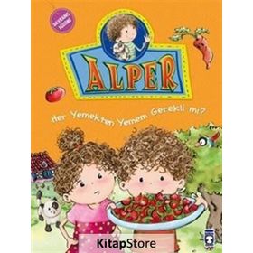 ALPER HER YEMEKTEN YEMEK ZORUNDA MIYIM? - NURSEN ŞIRIN