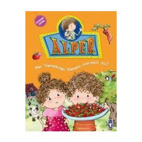 Alper Her Yemekten Yemem Gerekli mi? - Nurşen Şirin