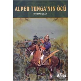 Alper Tunga’nın Öcü - Hayrani Ilgar