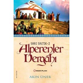 Alperenler Dergahı - Akın Üner
