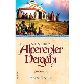 Alperenler Dergahı - Akın Üner