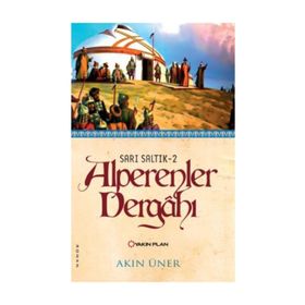Alperenler Dergahı - Akın Üner