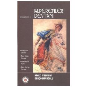 ALPERENLER DESTANI BÜTÜN ŞİİRLERİ 3 - NIYAZI YILDIRIM GENÇOSMANOĞLU