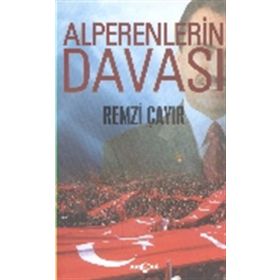 Alperenlerin Davası - Remzi Çayır