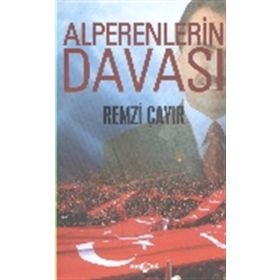 Alperenlerin Davası - Remzi Çayır