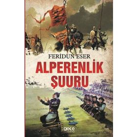 Alperenlik Şuuru / Feridun Eser / Gece Kitaplığı