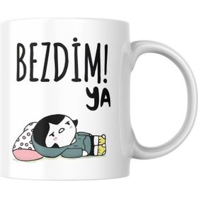 Alpşan TicaretBezdim Ya Hediye Beyaz Kupa