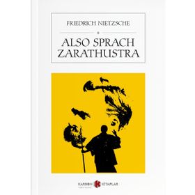 Also Sprach Zarathustra - Friedrich Nietzsche
