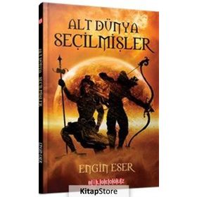 Alt Dünya Seçilmişler - Engin Eser BİLGEOĞUZ YAYINLARI
