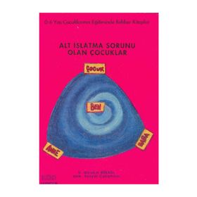 ALT ISLATMA SORUNU OLAN ÇOCUKLAR - GÜLSÜM BÜLBÜL