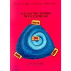 ALT ISLATMA SORUNU OLAN ÇOCUKLAR - GÜLSÜM BÜLBÜL