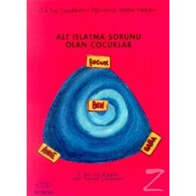 ALT ISLATMA SORUNU OLAN ÇOCUKLAR - GÜLSÜM BÜLBÜL