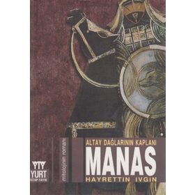 Altay Dağlarının Kaplanı Manas - Hayrettin İvgin