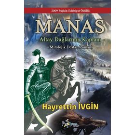 Altay Dağlarının Kaplanı Manas - Hayrettin İvgin