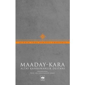 Altay Destanı Maaday Kara - Emin Gürsoy