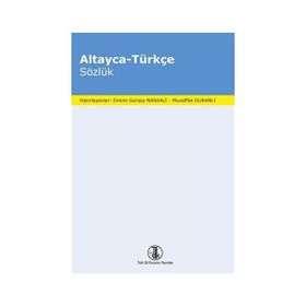 Altayca - Türkçe Sözlük Türk Dil Kurumu Yayınları