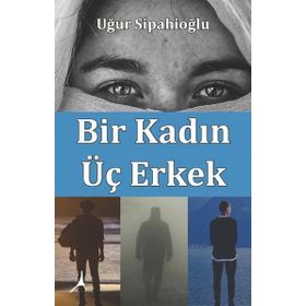 Alter Yayınları Bir Kadın Üç Erkek
