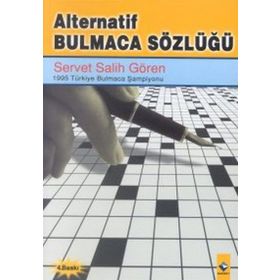 ALTERNATIF BULMACA SÖZLÜĞÜ - SERVET SALIH GÖREN