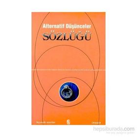 ALTERNATIF DÜŞÜNCELER SÖZLÜĞÜ - EDISYON