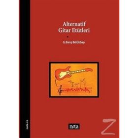 Alternatif Gitar Etütleri - G. Barış Bölükbaşı