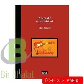 Alternatif Gitar Etütleri - G. Barış Bölükbaşı