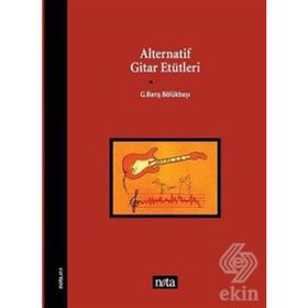 Alternatif Gitar Etütleri - G. Barış Bölükbaşı