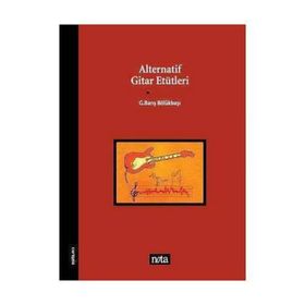 Alternatif Gitar Etütleri - G. Barış Bölükbaşı