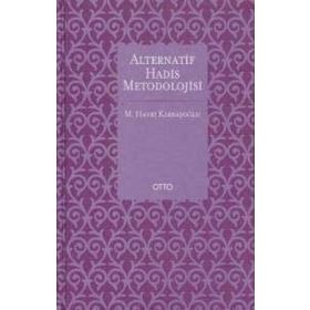 ALTERNATİF HADİS METODOLOJİSİ - M. HAYRI KIRBAŞOĞLU