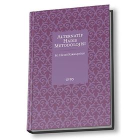 ALTERNATİF HADİS METODOLOJİSİ - M. HAYRI KIRBAŞOĞLU