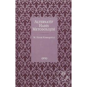 ALTERNATİF HADİS METODOLOJİSİ - M. HAYRI KIRBAŞOĞLU
