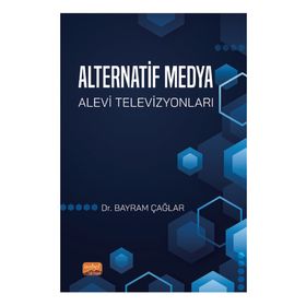 Alternatif Medya Alevi Televizyonları - Bayram Çağlar